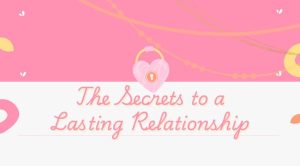 10 Golden Rules for Building a Lasting Relationship